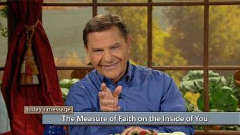 The Measure of Faith on the Inside of You