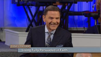 Living Fully Persuaded in Faith